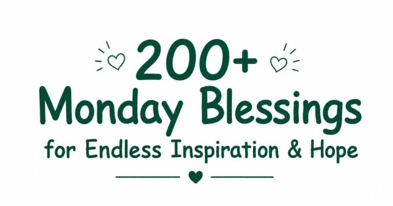 Text graphic reading "200+ Monday Blessings for Endless Inspiration & Hope" with heart doodles.