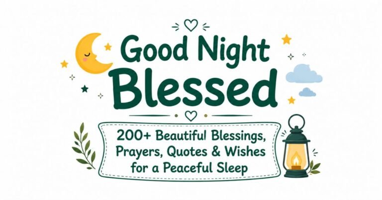 Text graphic reading "Good Night Blessed: 200+ Beautiful Blessings, Prayers, Quotes & Wishes for a Peaceful Sleep" with a sleeping crescent moon, stars, clouds, and a lantern.