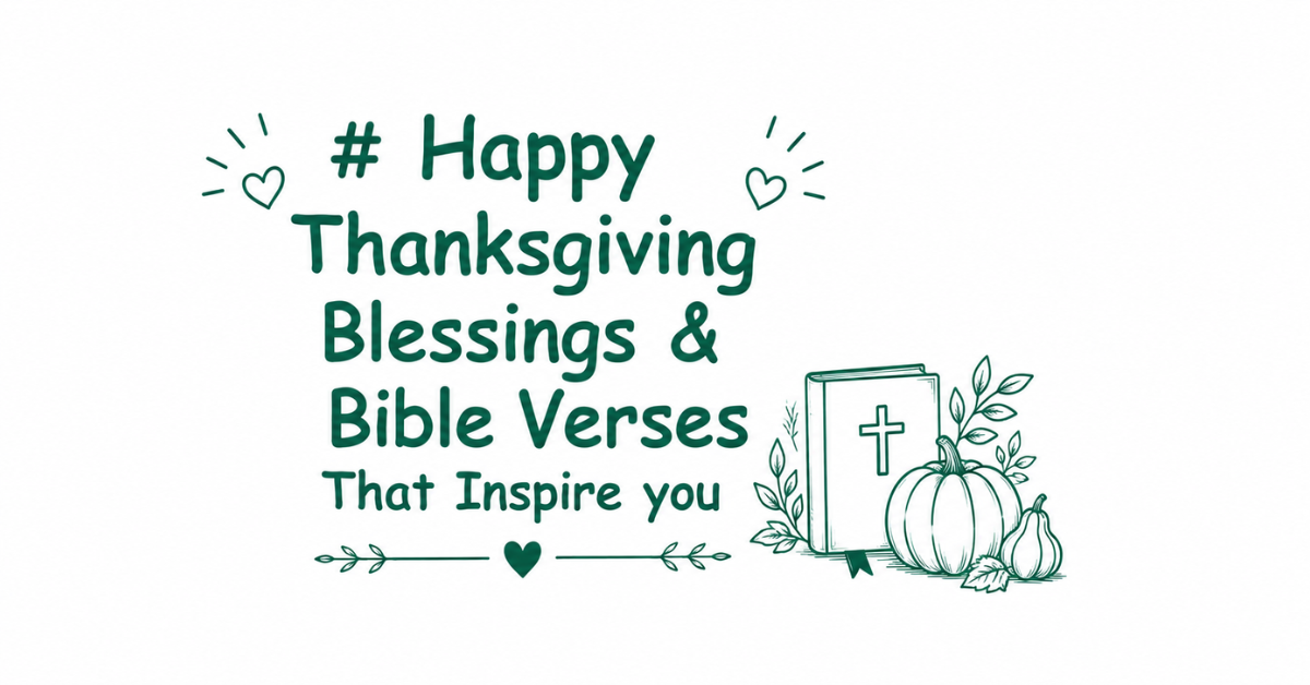 Text graphic reading "Happy Thanksgiving Blessings & Bible Verses That Inspire You" next to a line art Bible and pumpkins.