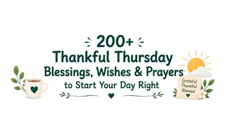 Text graphic reading "200+ Thankful Thursday Blessings, Wishes & Prayers to Start Your Day Right" with a steaming mug, rising sun behind clouds, and a card reading "Grateful Thankful Blessed".