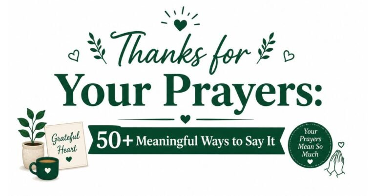 Text graphic reading "Thanks for Your Prayers: 50+ Meaningful Ways to Say It" with a potted plant, coffee mug, "Grateful Heart" note, and praying hands illustration.
