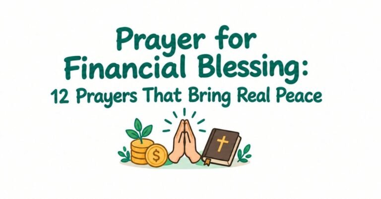 Text graphic reading "Prayer for Financial Blessing: 12 Prayers That Bring Real Peace" in dark green rounded text with illustrations of gold coins with a small plant, praying hands, and a Holy Bible.